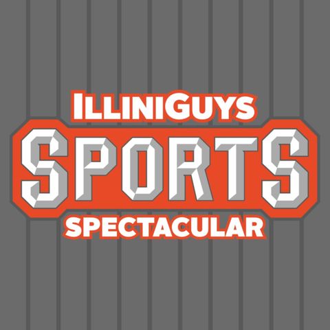 IlliniGuys Sports Spectacular - August 19 Weekend (S2,Ep1)