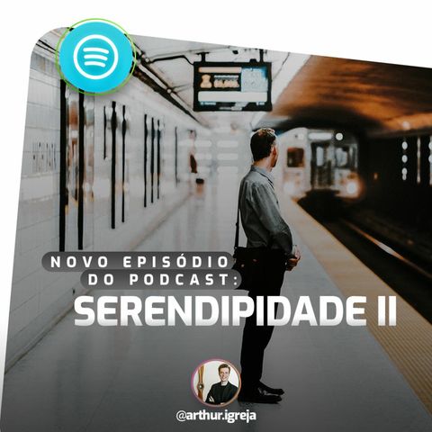 023 - Serendipidade II