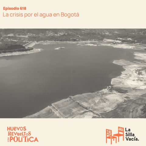 La crisis por el agua en Bogotá