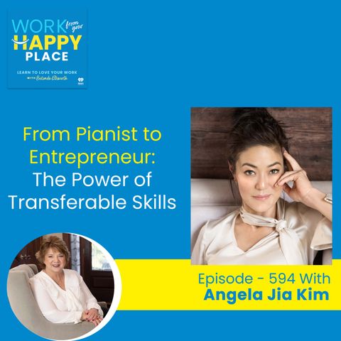 From Pianist to Entrepreneur: The Power of Transferable Skills with Angela Jia Kim