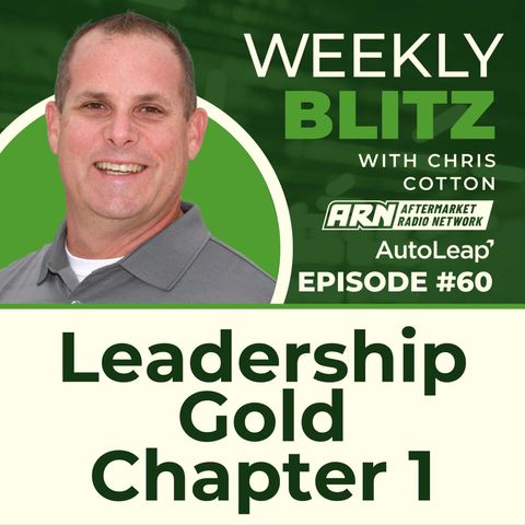 Leadership Gold - Chapter One - Chris Cotton Weekly Blitz - Chris Cotton Weekly Blitz