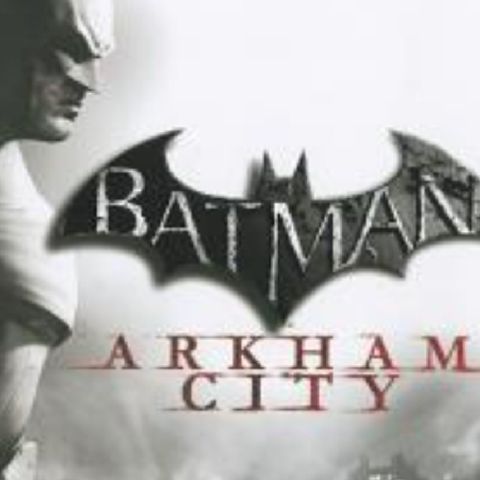 Ep. 2: Batman: Arkham City