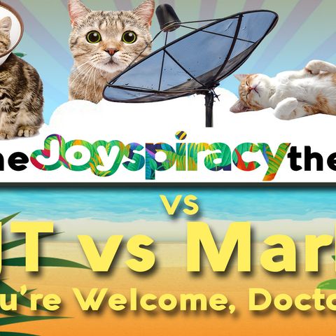 TJT vs Mark! "You're Welcome, Docors!"