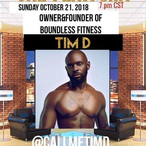 THE PLATFORM::OWNER AND FOUNDER OF BOUNDLESS FITNESS TIM D