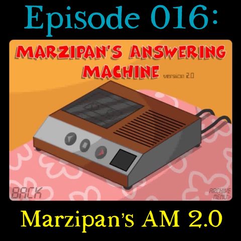 016: Marzipan's Answering Machine Version 2.0