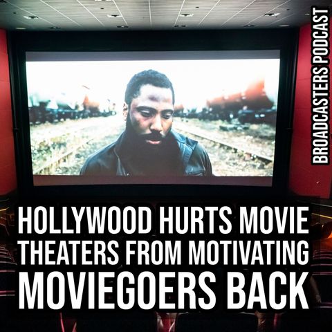 Hollywood Hurts Movie Theaters From Motivating Moviegoers Back BP091820-140