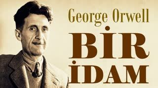 Bir İdam  George Orwell sesli öykü