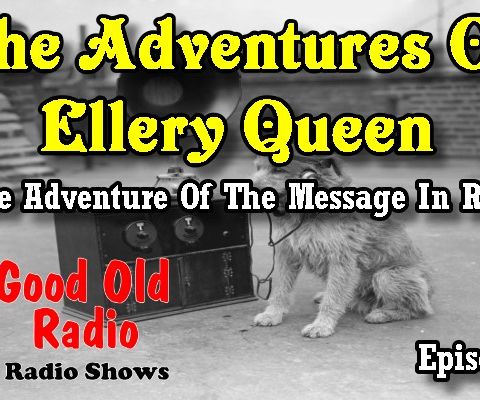 The Adventures Of Ellery Queen, The Adventure Of The Message In Red Ep. 1 | #oldtimeradio