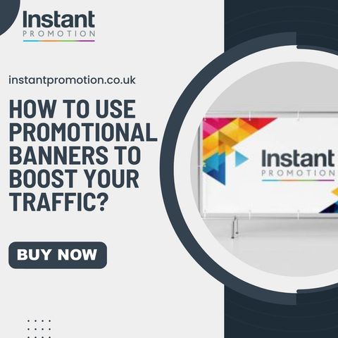 How to Use Promotional Banners to Boost Your Traffic