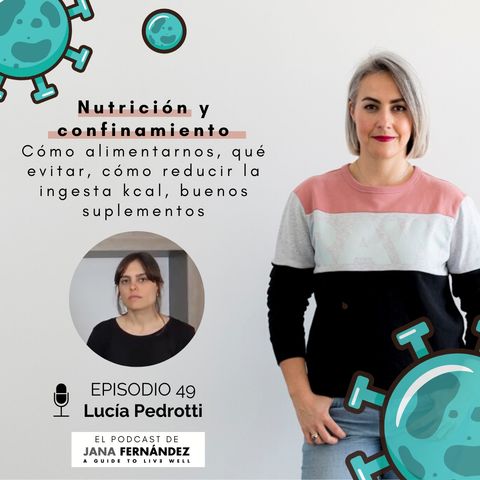 Nutrición en cuarentena, con Lucía Pedrotti