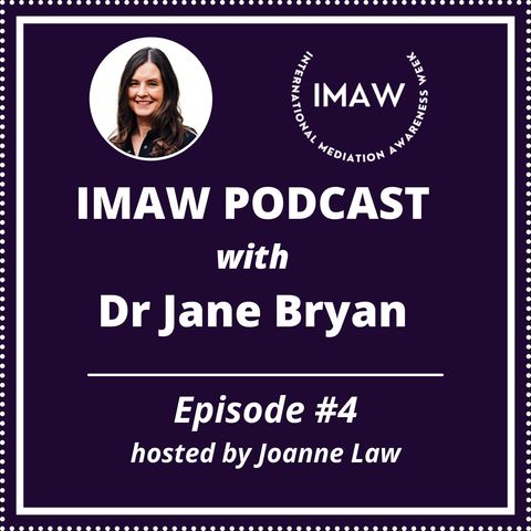Episode 4 - Dr Jane Bryan IMAW Podcast