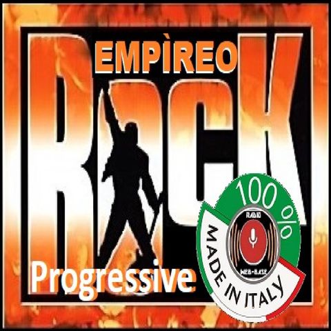 Empìreo Rock Progressive: 100% Made in Italy