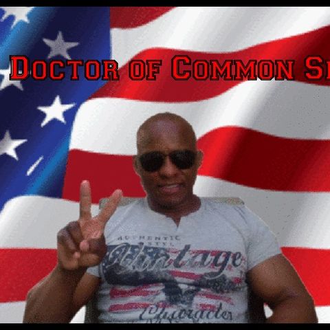 The Doctor Of Common Sense Show (9-2-2020)