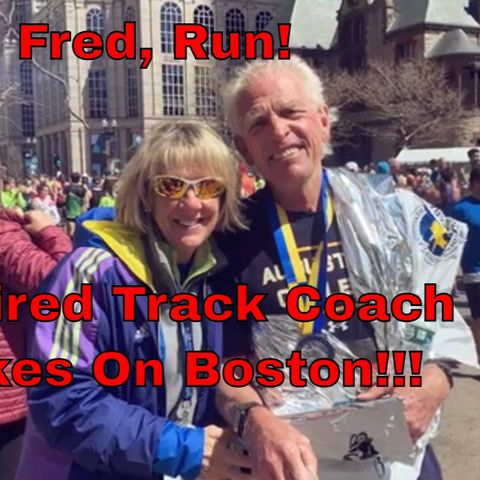 Retired Track Coach Takes On Boston!