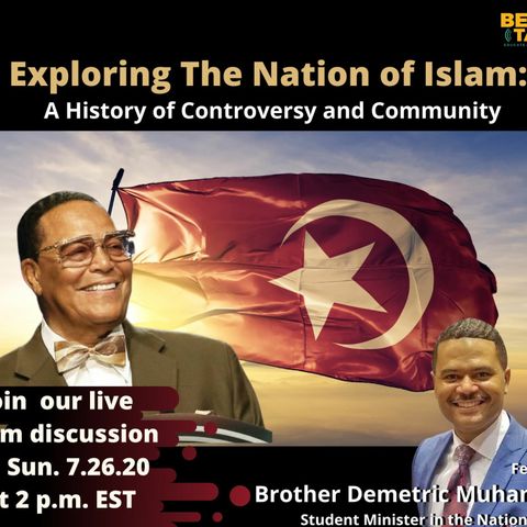 Exploring The Nation Of Islam A History Of Controversy And Community