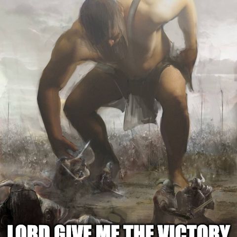 Lord Give Me The Victory Over The Giants In My Life