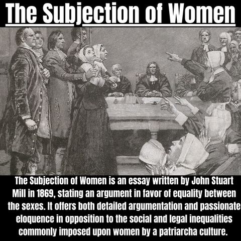 Chapter 2 - Part 2 - The Subjection of Women