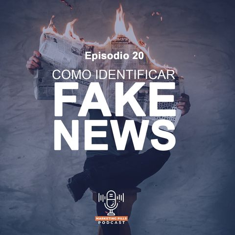 ⚡Episodio 20 - ¿Cómo Identificar Fake News?