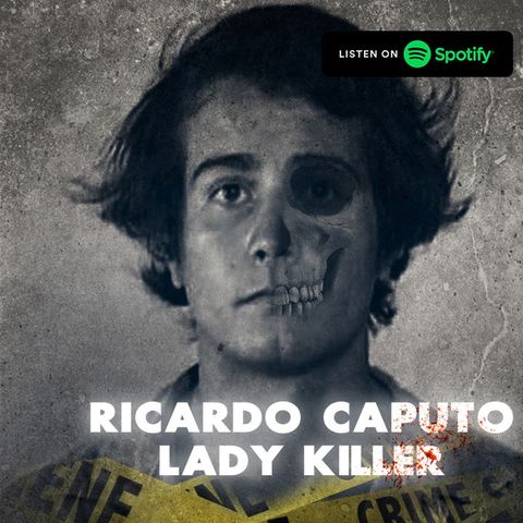 Ricardo Caputo | Lady Killer
