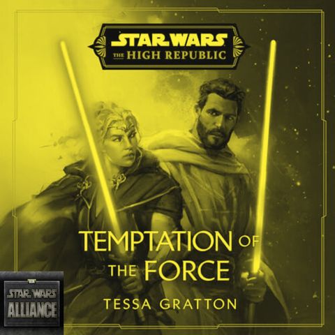 Star Wars The High Republic Temptation of the Force Review Star Wars Alliance