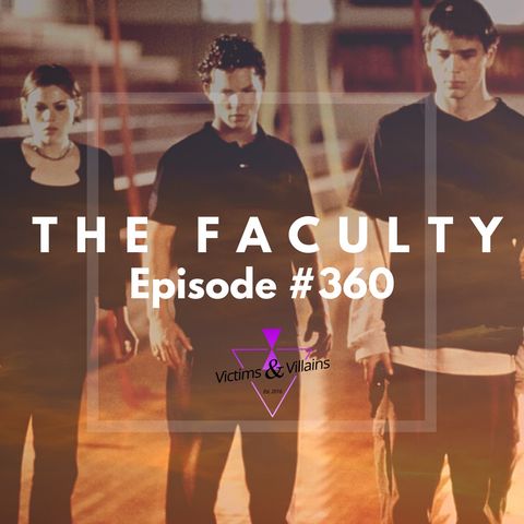 #360 | The Faculty (1998)