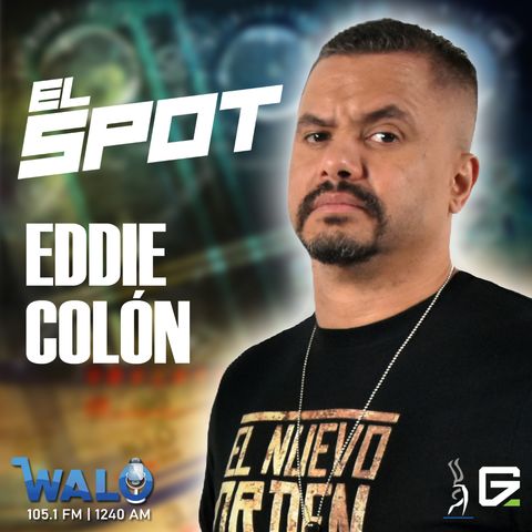EL SPOT: Eddie Colón, Director de Operaciones de WWC, en nuestros estudios; Tetris (7 marzo 24)