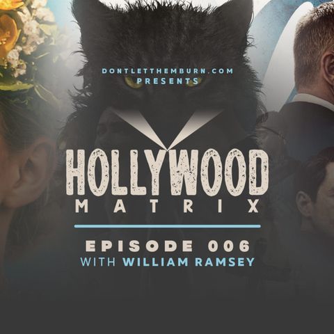 Hollywood Matrix: Episode 006: William Ramsey - Occultism in Hollywood
