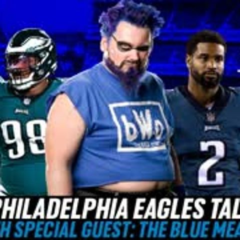 Philadelphia Eagles Talk & Week 5 Preview vs. Los Angeles Rams ft. Blue Meanie | A2D Radio