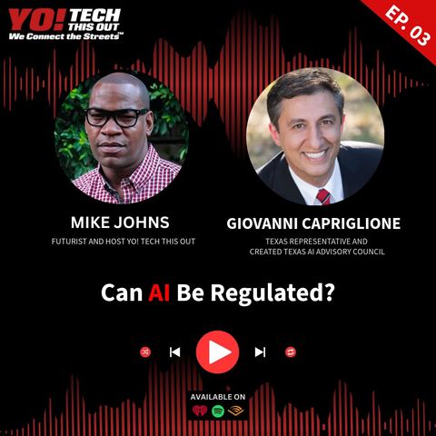 Can AI Be Regulated ft Texas Representative Giovanni Capriglione