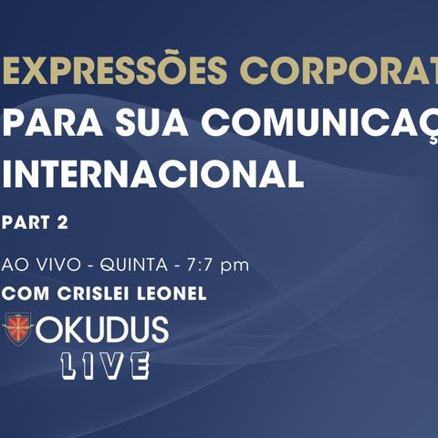 A Importância das Expressões Corporativas em Inglês para uma Comunicação Profissional