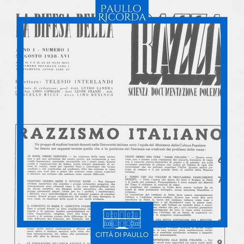 #PaulloRicorda 14 luglio 1938: viene pubblicato il manifesto della razza del fascismo