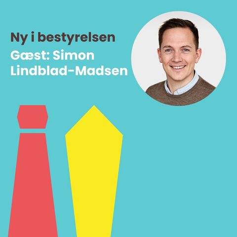 #46: Mød Simon Lindblad-Madsen – og hør om GEV's Young Advisory Board