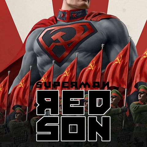 Lesson 28- Superman Red Son