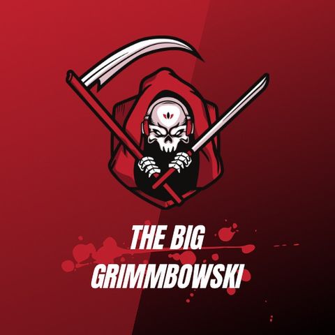 The Big Grimmbowski Update Aug 2024