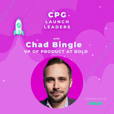 The Digital Era of Product Testing with Bold Lab’s Chad Bingle