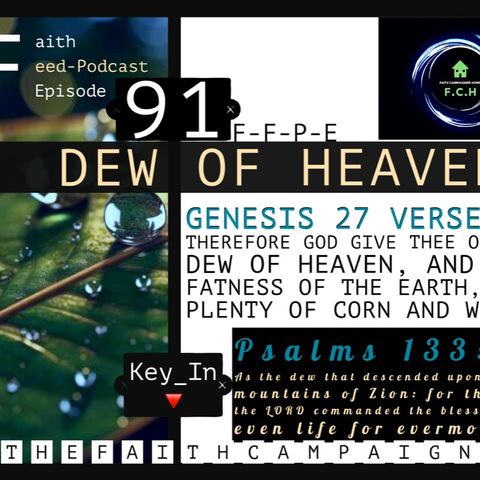 The Dew of Heaven