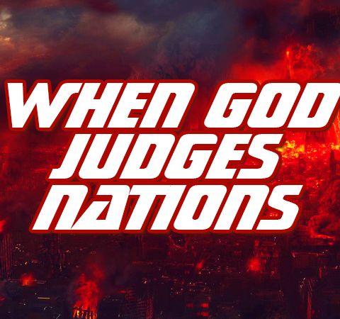 NTEB RADIO BIBLE STUDY: This Is What It Looks Like When God's Long Suffering Finally Runs Out And He Begins To Judge A Nation For Its Sins