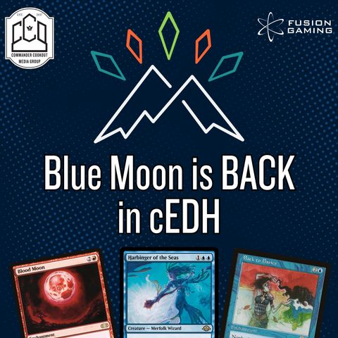 Blue Moon's Back in cEDH! | Lessons from cEDH