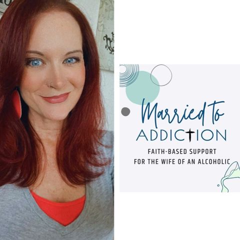 Episode 38 - Married To Addiction with Julie Sanford