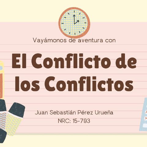 El Conflicto de los Conflictos