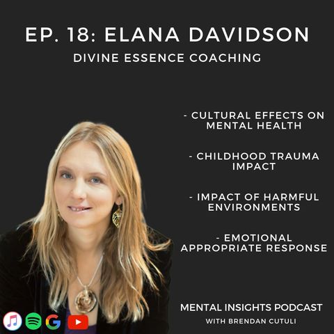 EP#18: Culture, Emotions & Mental Health | Elana Davidson