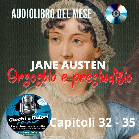 Orgoglio e pregiudizio - Jane Austen (Capitolo 32-35)
