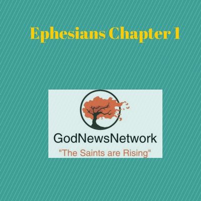 2018 0204 Ephesians Chapter 1