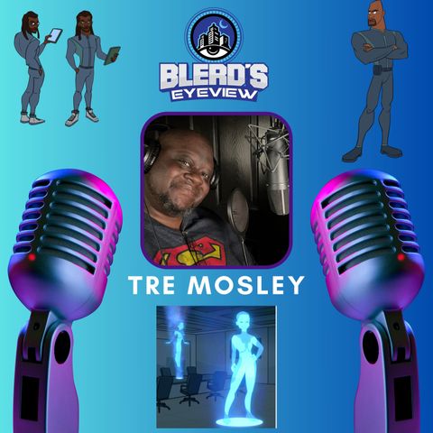 S13E012: The Voice Specialist, Tre Mosley!!