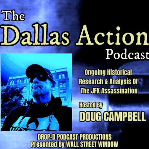 #157~ August 23, 2019: "Inside Knowledge: The CIA, The Pentagon, And The Patsy."