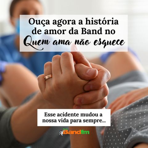 ESSE ACIDENTE MUDOU A MINHA VIDA PARA SEMPRE - QUEM AMA NÃO ESQUECE 11/07/2024