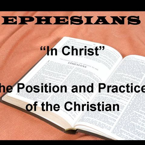 EPHESIANS - pt2 - A Prayer To Understand