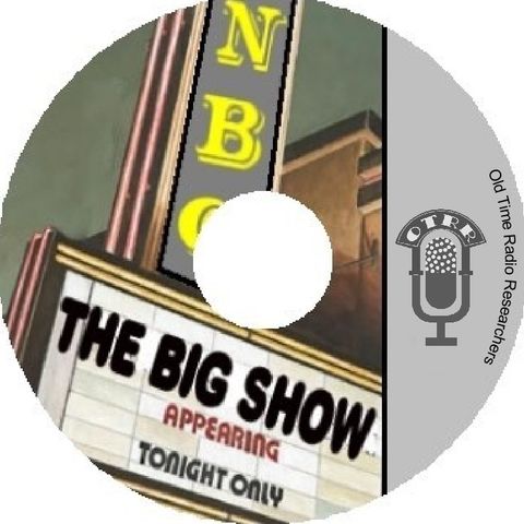 The Big Show 1952-03-09 (051) First Half Improved Quality