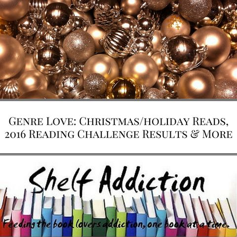 Ep 57: Genre Love: Christmas Theme, 2016 Reading Challenge Results