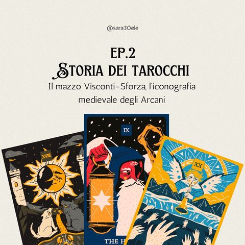 [Rubrica TAROCCHI] - Ep. 2 - I mazzi Visconti-Sforza e i più antichi